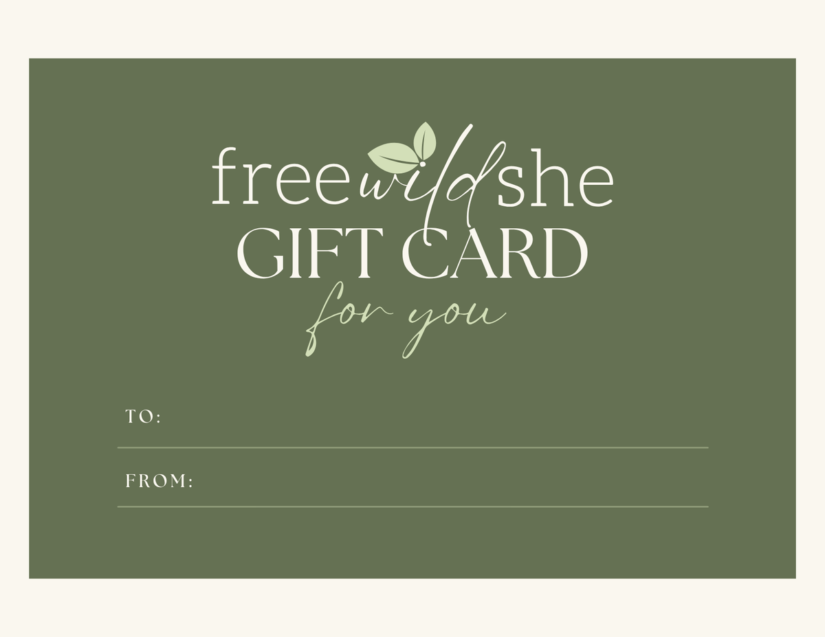 An olive green background with the text Free Wild She Gift Card for you and a line for to & from.